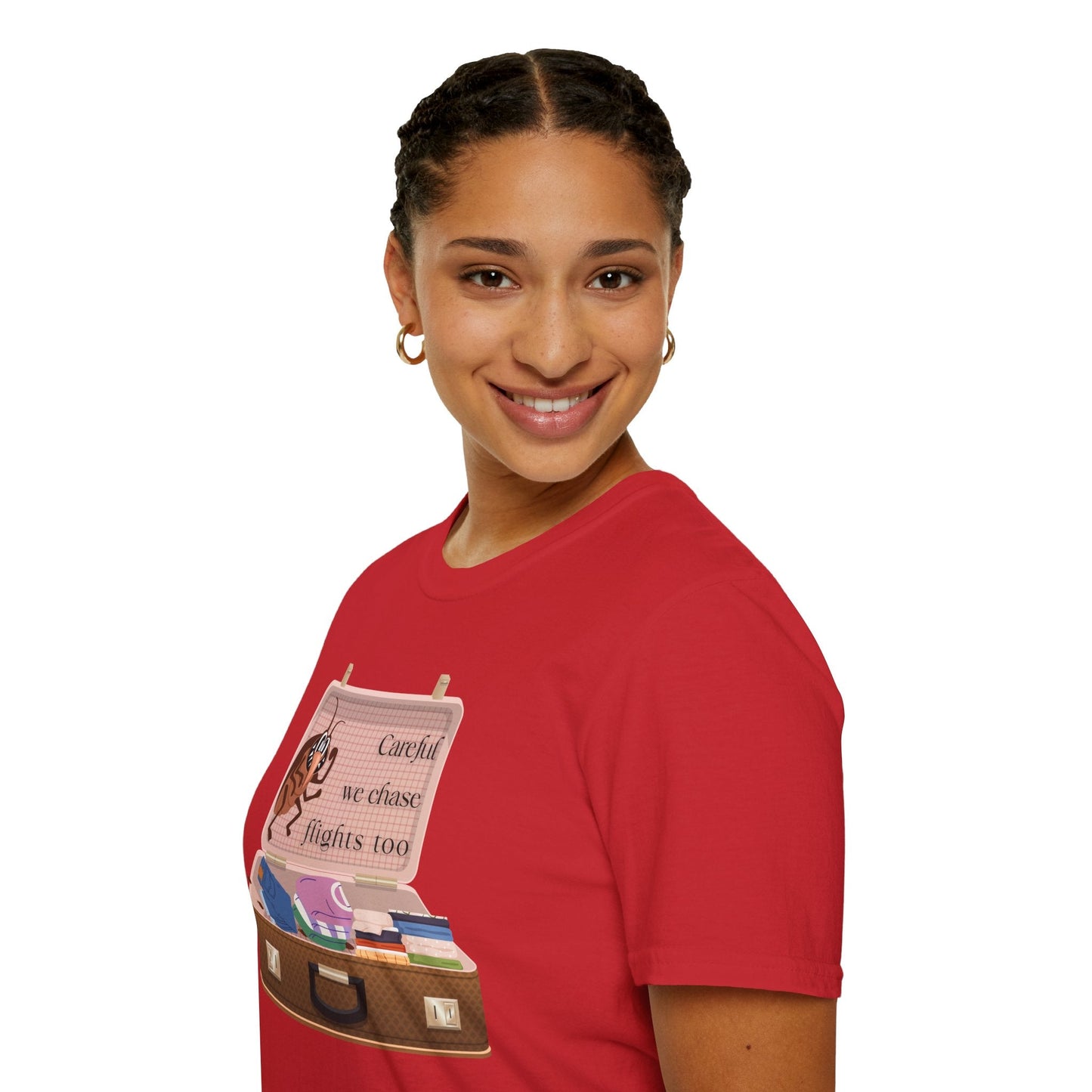 "Careful We Chase Flights Too" Funny T-Shirt design ,For Travelers Printify