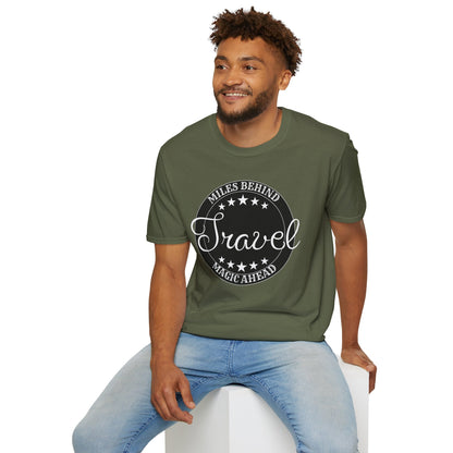 Travel T-Shirt - 'Miles Behind, Magic Ahead' Printify