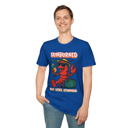 "Sunburned but Still Stunning" Funny Unisex Lobster T-Shirt