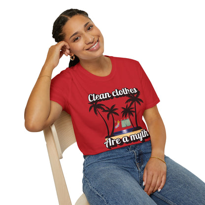 Funny T-shirt: "Clean Clothes Are a Myth"