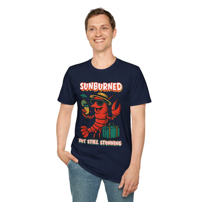 "Sunburned but Still Stunning" Funny Unisex Lobster T-Shirt