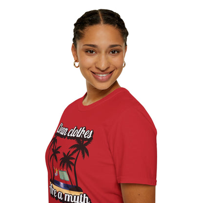 Funny T-shirt: "Clean Clothes Are a Myth"