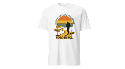 Adventure Hiker T-Shirt — "Born to Explore the World, Forced to Work" Retro Camping Tee