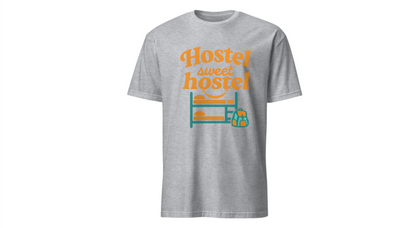 Hostel Sweet Hostel Unisex T-Shirt — Backpacking & Travel Bunk Tee Printify