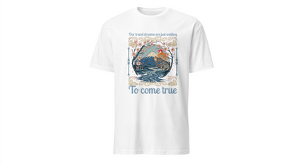 To Come True Scenic Dream T-Shirt — Inspirational Mountain Lake Graphic Tee