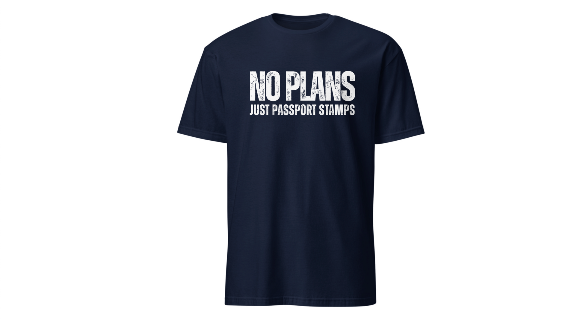 Travel-Inspired Unisex T-Shirt – "No Plans, Just Passport Stamps" Printify