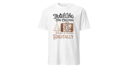 Traveling for Christmas T-Shirt — “Tree Will Be Delivered Digitally” Holiday Tee Printify