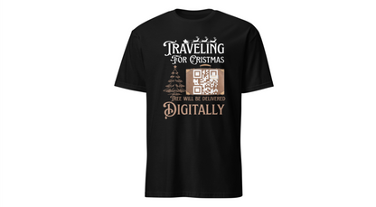 Traveling for Christmas T-Shirt — “Tree Will Be Delivered Digitally” Holiday Tee Printify