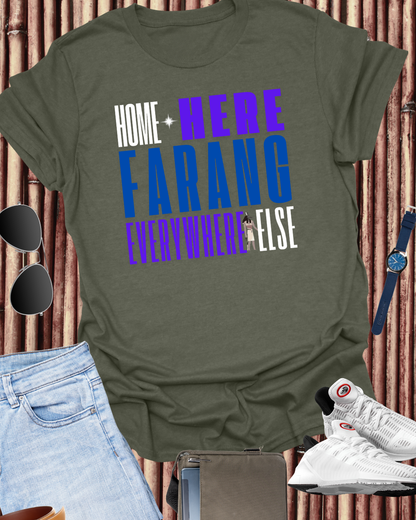 "Home Is Here Farang everywherelse" Unisex Softstyle T-Shirt for serious travellers