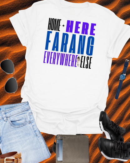 "Home Is Here Farang everywherelse" Unisex Softstyle T-Shirt for serious travellers