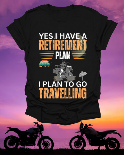 T-Shirt For Retirement,Perfect For Adventure Seekers