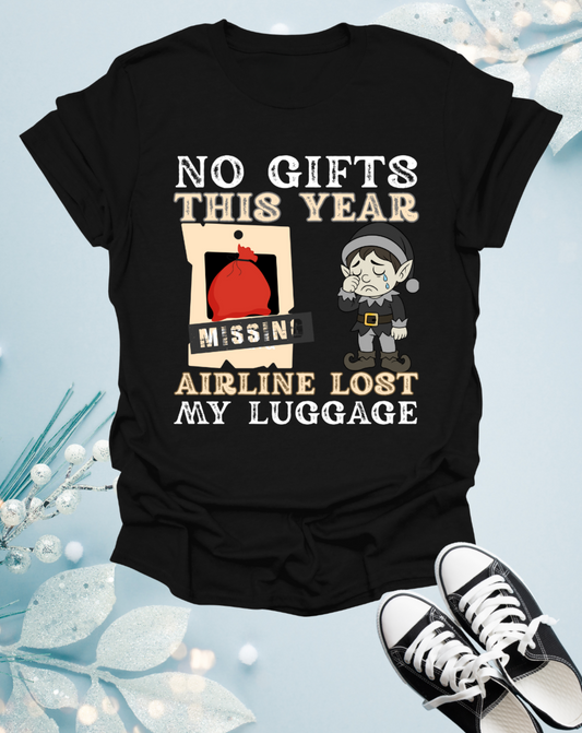 T-Shirt – "No Gifts This Year, The Airline Lost My Luggage" Funny Holiday Travel Tee Printify