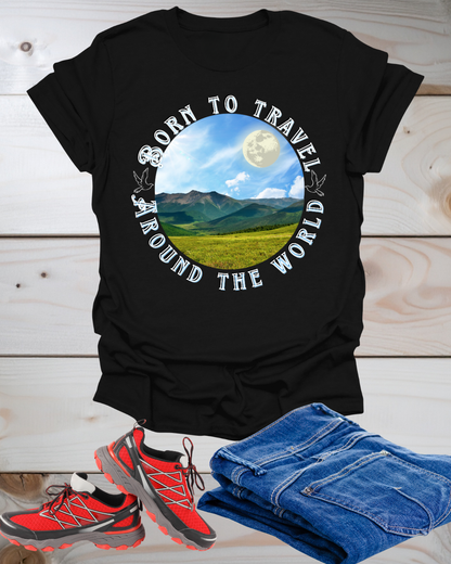 Born to Travel Around the World Unisex T-Shirt