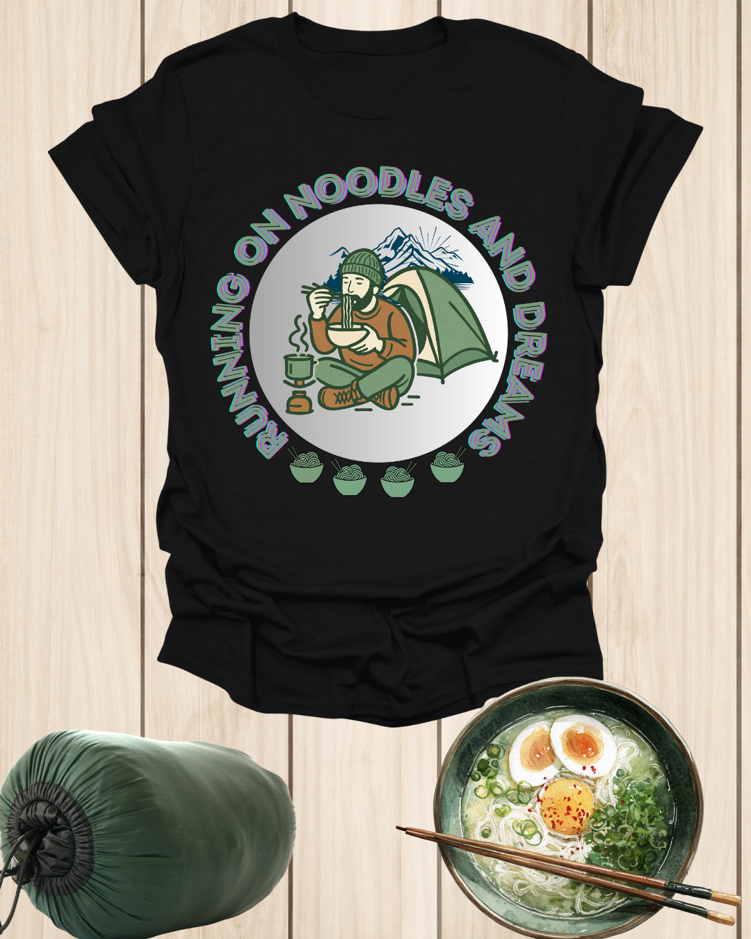 Camping Ramen T-Shirt — “Camping on Noodles and Dreams” Outdoor Camping Shirt