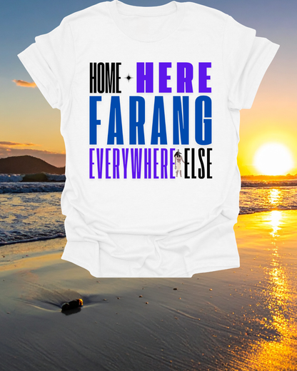 "Home Is Here Farang everywherelse" Unisex Softstyle T-Shirt for serious travellers