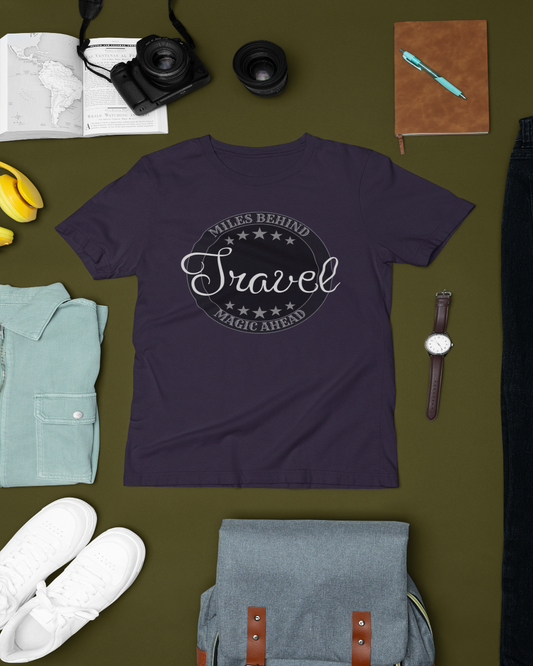 Travel T-Shirt - 'Miles Behind, Magic Ahead' Printify